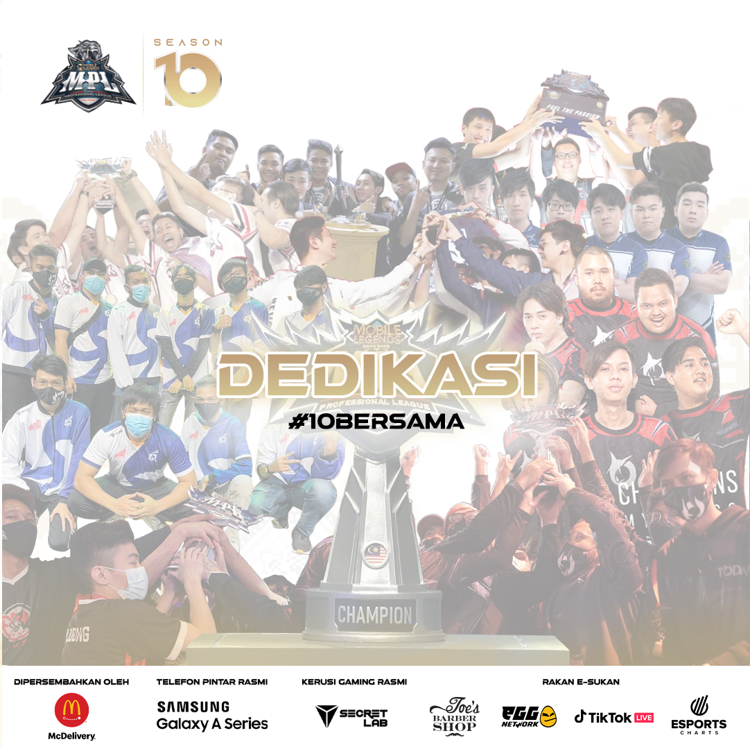 Dedikasi MPL Malaysia MPL MY MLBB 10BERSAMA Graphic.png Dedikasi MPL Malaysia MPL MY MLBB 10BERSAMA Graphic.png